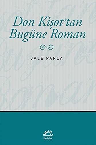 Don Kişot'tan bugüne roman