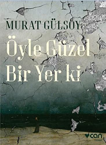 Öyle Güzel Bir Yer Ki