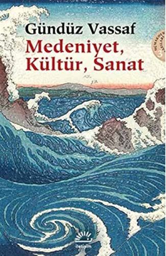 Medeniyet, kültür, sanat