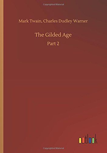 The Gilded Age