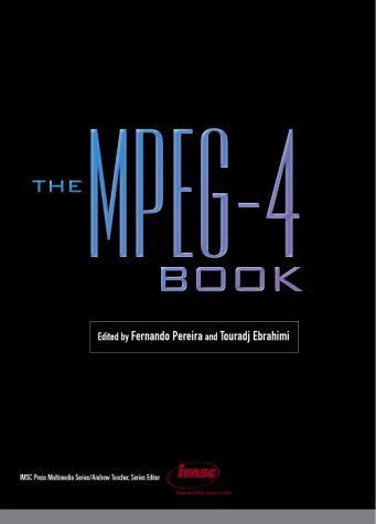 The MPEG-4 Book