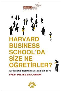 Harvard Business Schoolda Size Ne Öğretirler?
