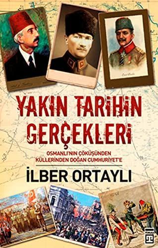 Yakın tarihin gerçekleri