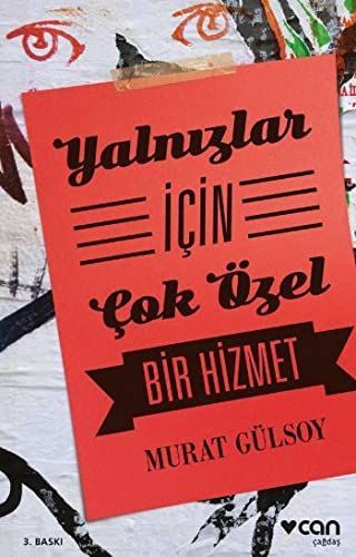 Yalnızlar için çok özel bir hizmet