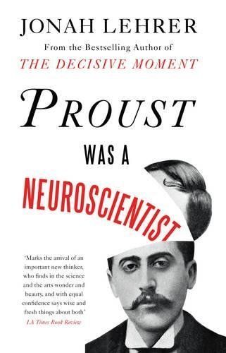 Proust Was a Neuroscientist