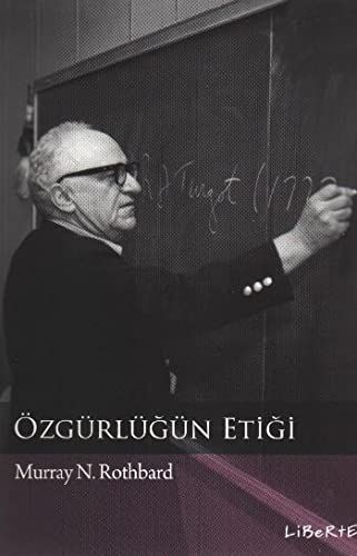 Özgürlüğün etiği