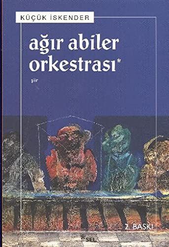 Ağır abiler orkestrası