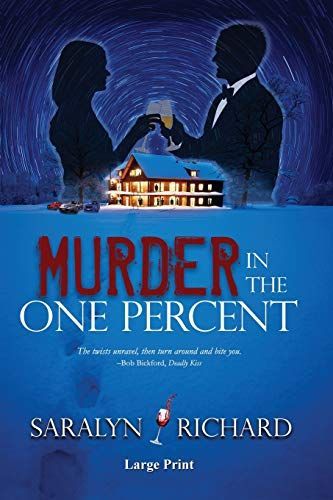 Murder in the One Percent Large Print