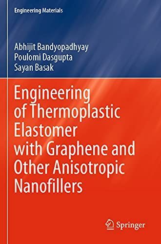 Engineering of Thermoplastic Elastomer with Graphene and Other Anisotropic Nanofillers