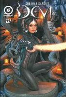 Shekhar Kapur's Devi: script, Siddharth Kotian (parts 0-2), Samit Basu (parts 3-5) ; art, Mukesh Singh