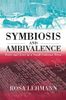 Symbiosis and Ambivalence