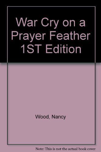War Cry on a Prayer Feather