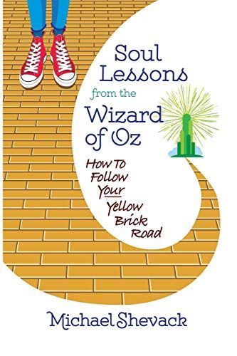 Soul Lessons from the Wizard of Oz