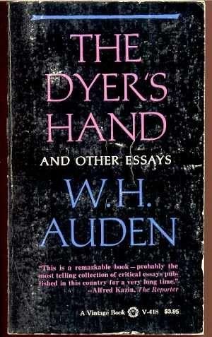 The Dyer's Hand, and Other Essays