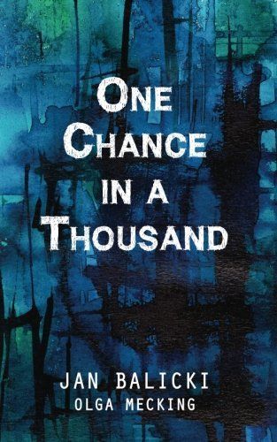 One Chance in a Thousand
