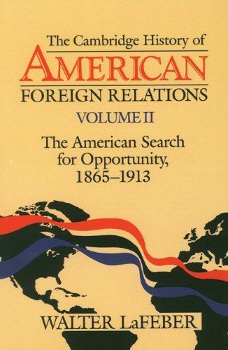 The Cambridge History of American Foreign Relations