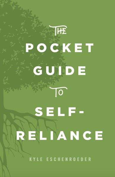 The Pocket Guide to Self-Reliance
