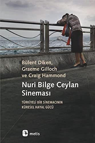 Nuri Bilge Ceylan Sinemasi