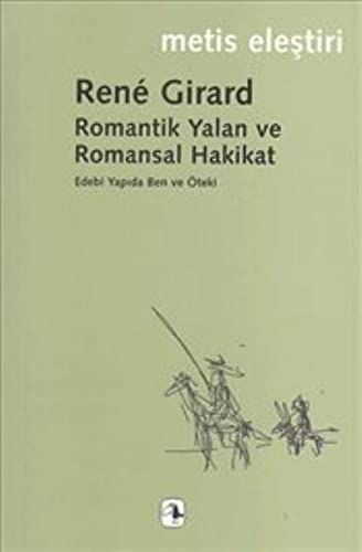 Romantik yalan ve romansal hakikat