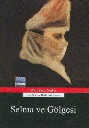 Selma ve gölgesi