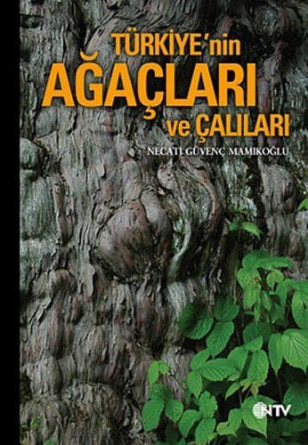 Türkiye'nin Ağaçları ve Çalıları