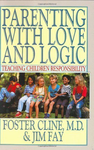 Parenting with Love and Logic