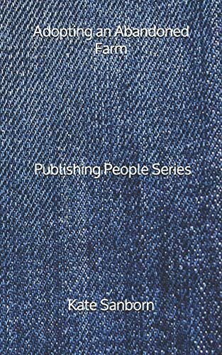 Adopting an Abandoned Farm - Publishing People Series