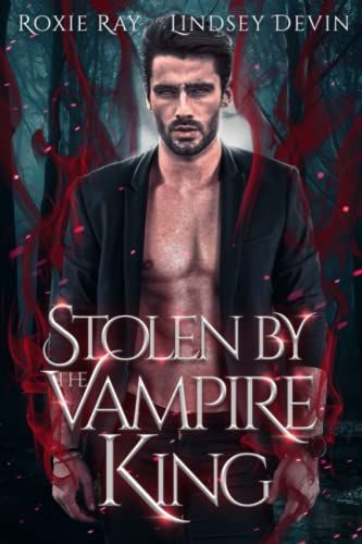 Stolen By The Vampire King