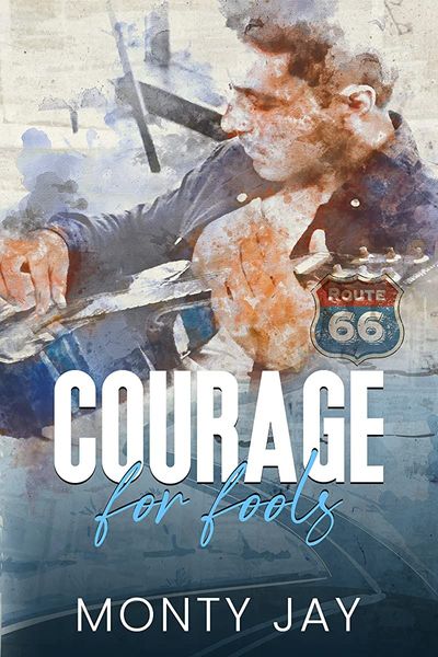 Courage for Fools