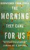 The Morning They Came for Us