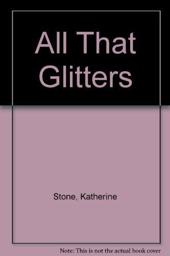 All that Glitters