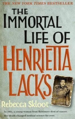 The Immortal Life of Henrietta Lacks