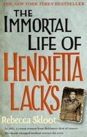 The Immortal Life of Henrietta Lacks