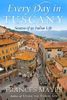 Every Day in Tuscany