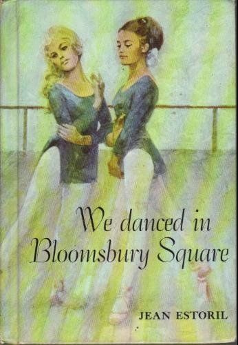 We Danced in Bloomsbury Square