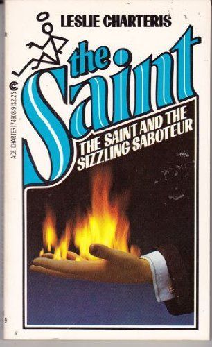 The Saint and the Sizzling Saboteur