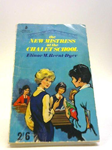The New Mistress at the Chalet School