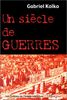 Un siècle de guerres