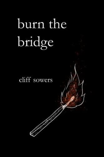 Burn the Bridge