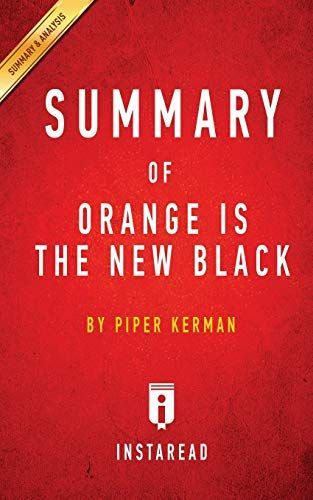 Summary of Orange Is the New Black