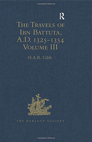 The Travels of Ibn Battuta, A.D. 1325-1354