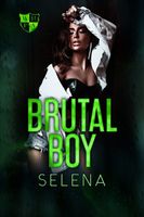 Brutal Boy (Willow Heights Prep Academy