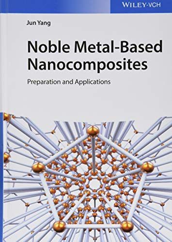 Noble Metal-Based Nanocomposites