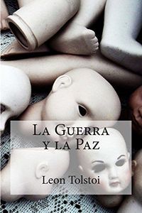 La Guerra y la Paz
