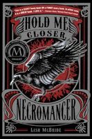 Hold Me Closer, Necromancer