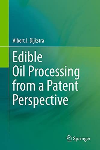 Edible Oil Processing from a Patent Perspective