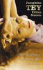 Josephine Tey's Crime Novels (Unabridged) Miss Pym Disposes, the Franchise Affair, Brat Farrar