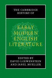 The Cambridge History of Early Modern English Literature