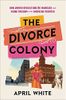 The Divorce Colony