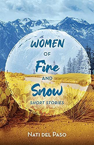 Women of Fire and Snow